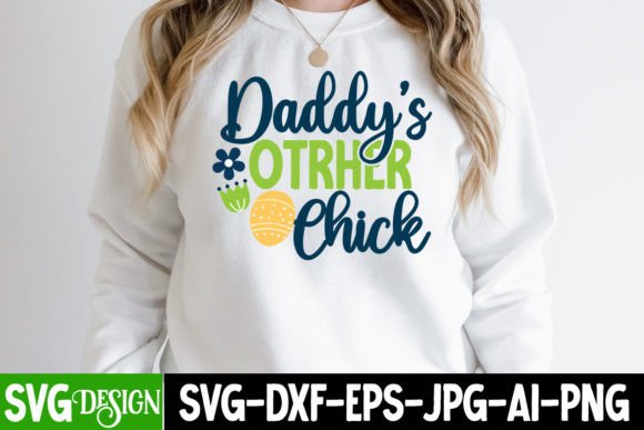 Daddy's Other Chick SVG Cut File: A Playful Easter Design Asset